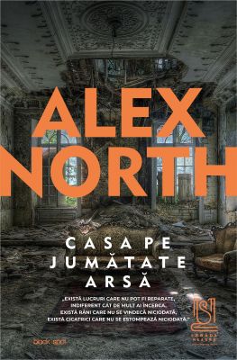 Casa pe jumătate arsă - Alex North